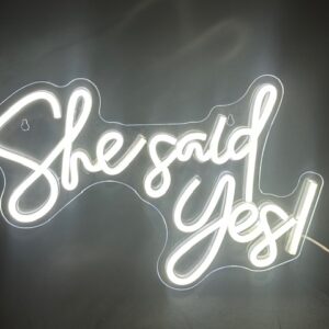 'She Said Yes' Neon sign